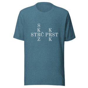 Strč Prst Skrz Krk Unisex T-Shirt – Czech / Slovak